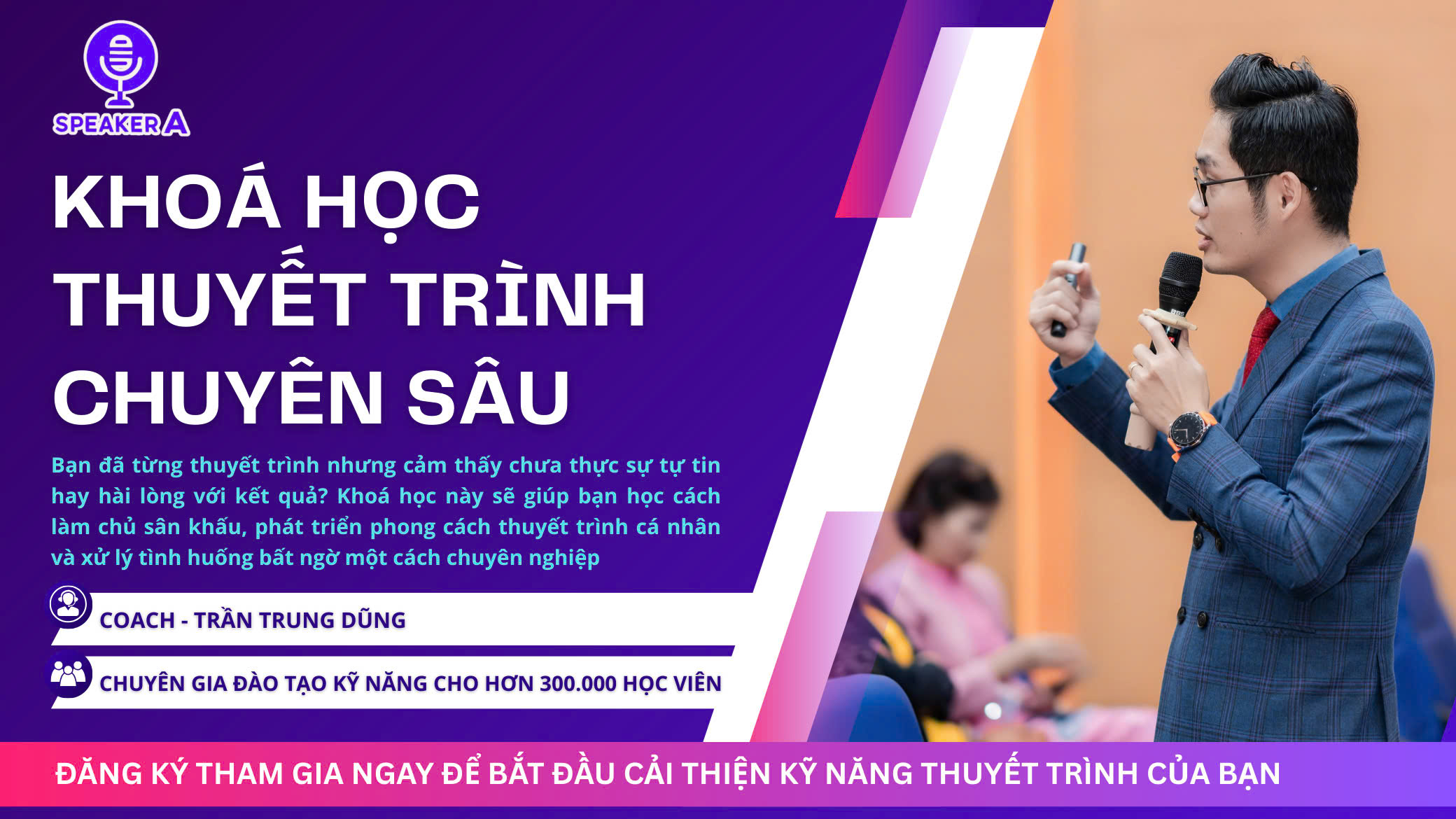 Chuyên gia Trần Trung Dũng đào tạo tại nhiều chương trình